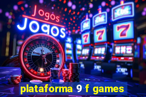 plataforma 9 f games